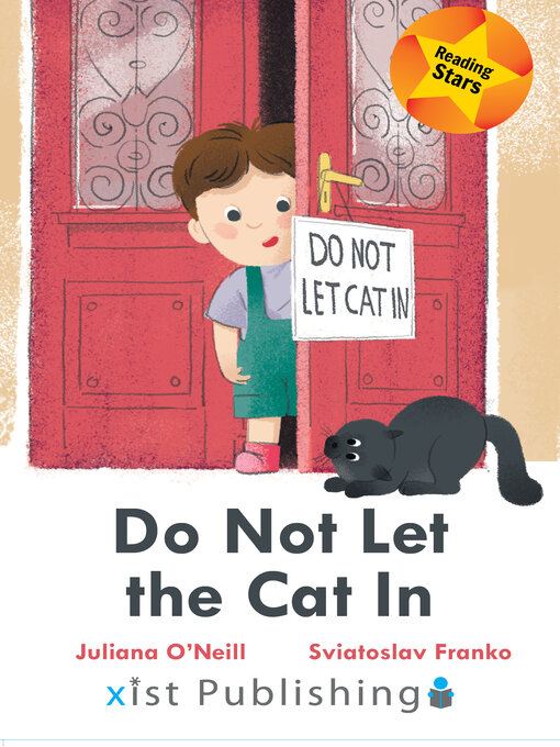 Title details for Do Not Let the Cat In by Juliana O'Neill - Available